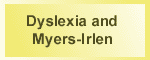 Dyslexia and Myers-Irlen