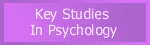 Key Studies In Psychology